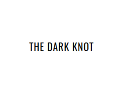 The Dark Knot